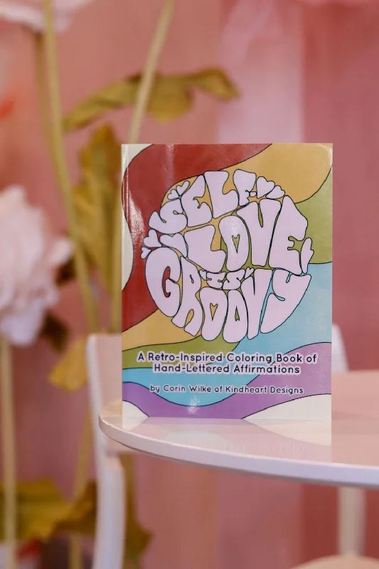 Self Love is Groovy Coloring Book